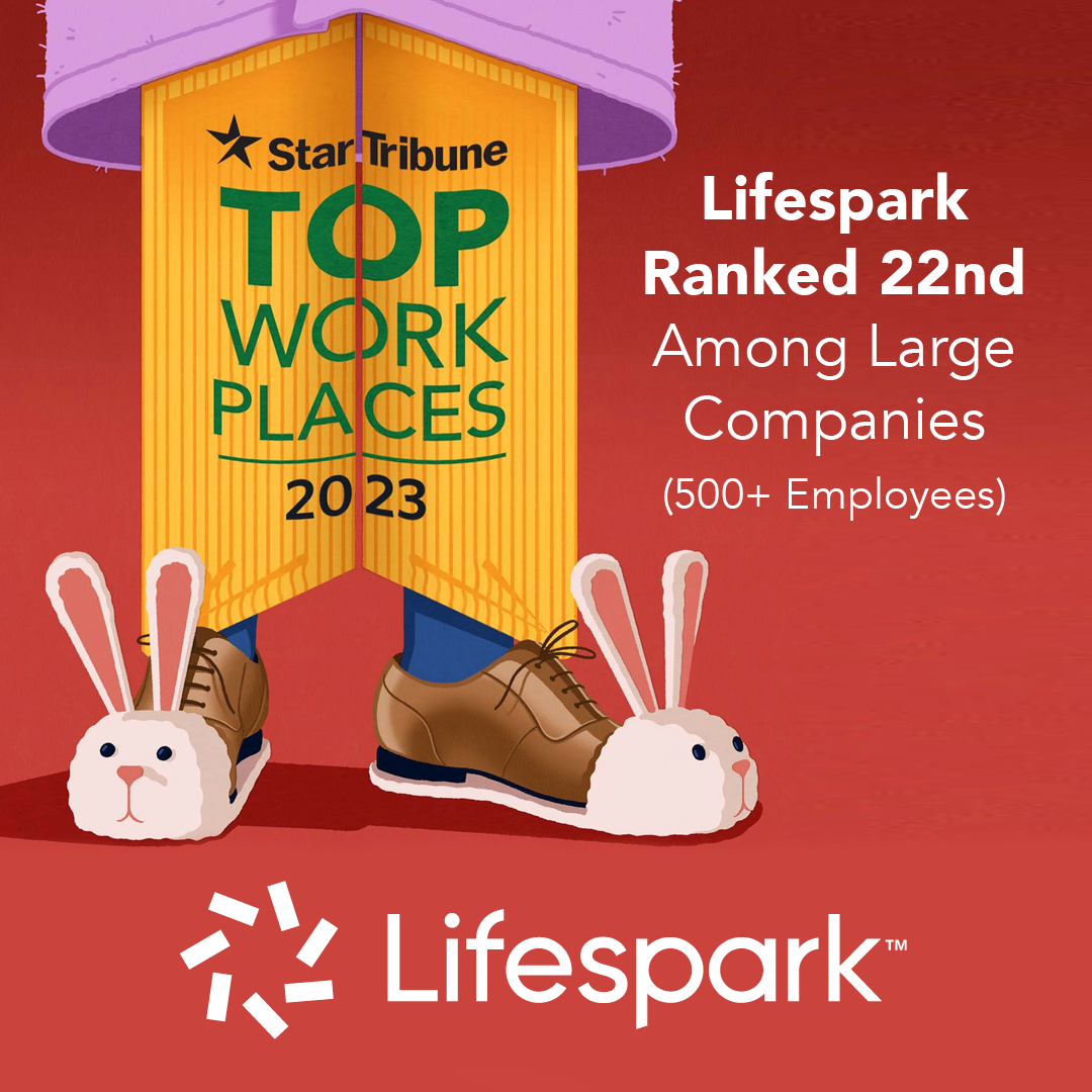 Lifespark Lands 22 on Star Tribune Top Workplace List Lifespark