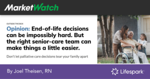 Importance of a geriatric life manager in end-of-life decisions