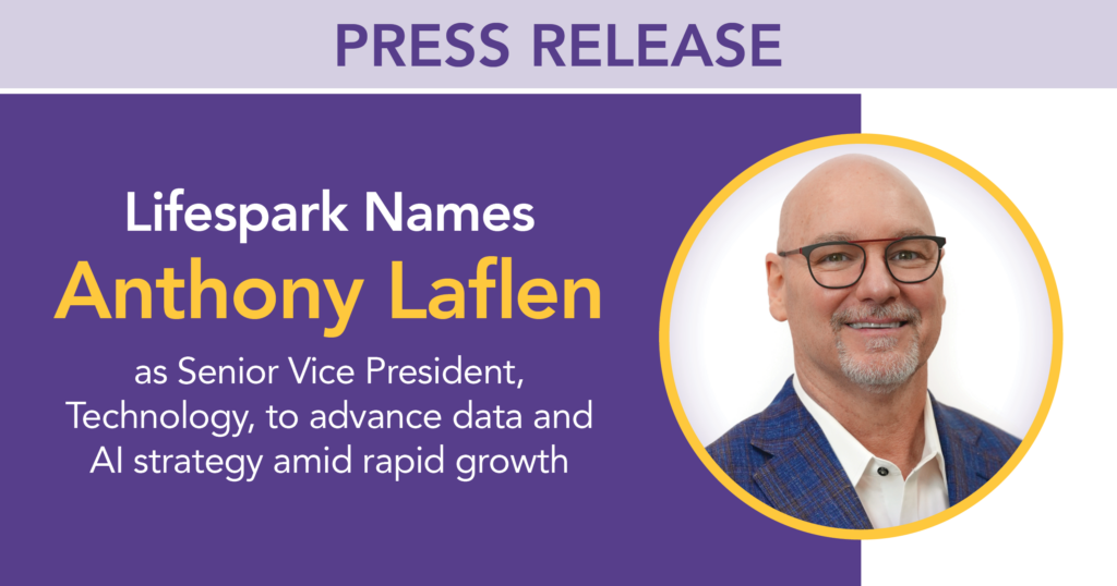 Lifespark Hires Anthony Laflen, Senior VP Technology